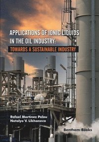 bokomslag Applications of Ionic Liquids in the Oil Industry