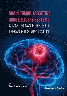 Brain Tumor Targeting Drug Delivery Systems 1