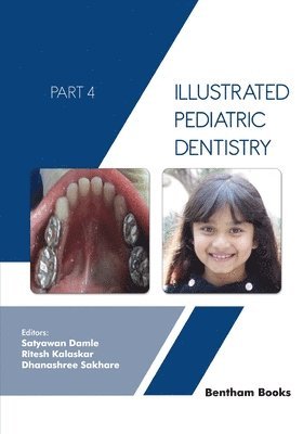 Illustrated Pediatric Dentistry - Part 4 1