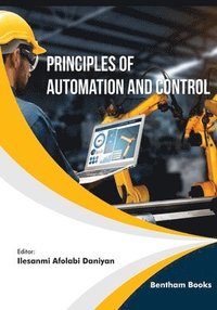 bokomslag Principles of Automation and Control