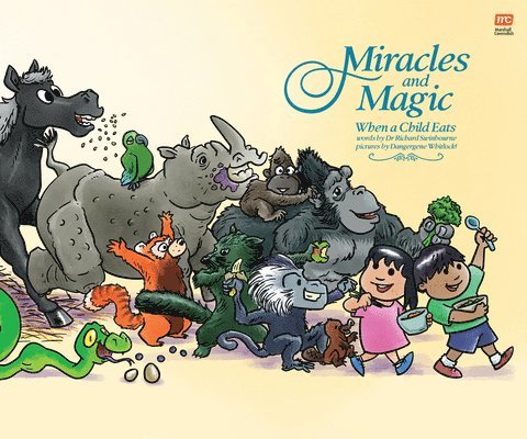 Miracles & Magic: When a child eats 1