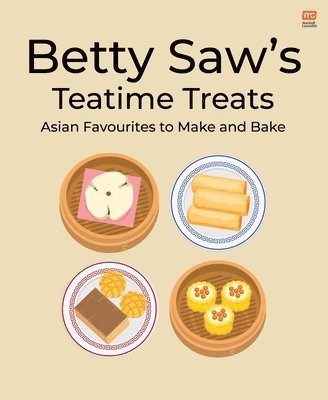 Betty Saw's Teatime Treats 1