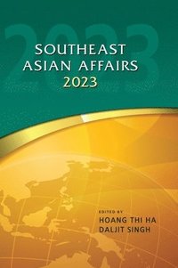 bokomslag Southeast Asian Affairs 2023