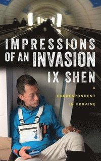 bokomslag Impressions of an Invasion