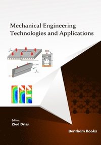 bokomslag Mechanical Engineering Technologies and Applications