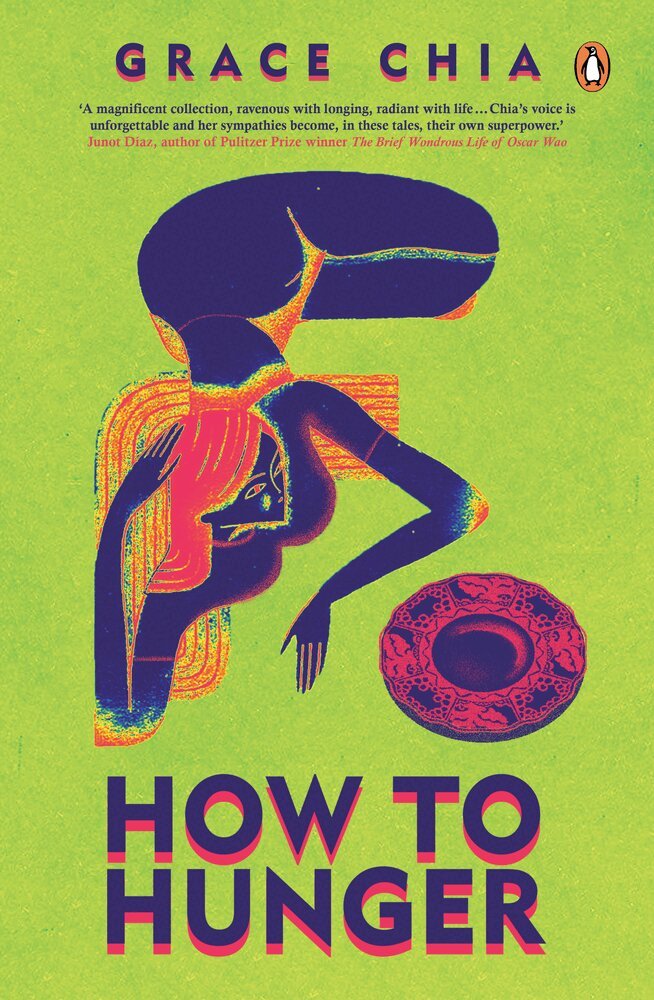 Grace Chia - How to Hunger, Häftad