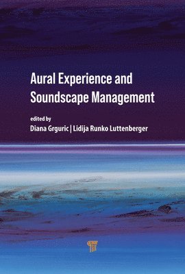 bokomslag Aural Experience and Soundscape Management