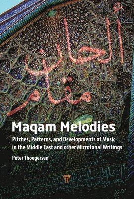 Peter Thoegersen - Maqam Melodies, Inbunden