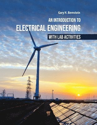 bokomslag Introduction to Electrical Engineering with Lab Activities