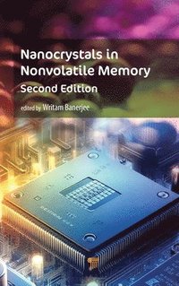 bokomslag Nanocrystals in Nonvolatile Memory