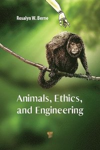 bokomslag Animals, Ethics, and Engineering
