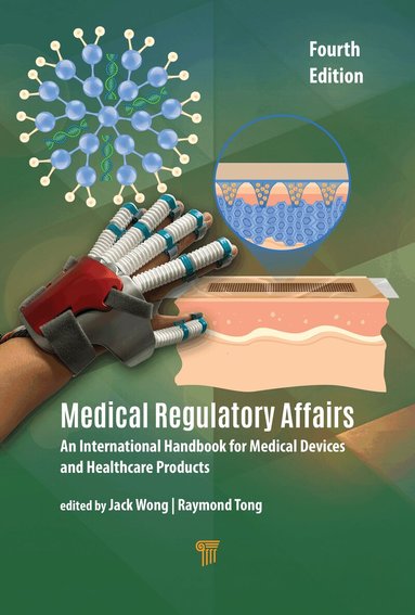 Jack Wong, Raymond Tong - Medical Regulatory Affairs, Inbunden