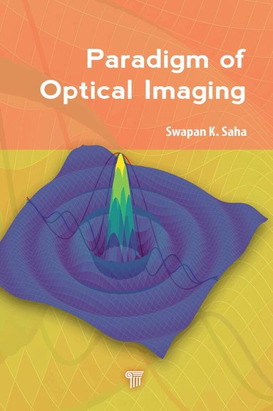 Swapan K. Saha - Paradigm of Optical Imaging, Inbunden