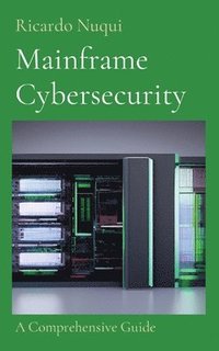 bokomslag Mainframe Cybersecurity