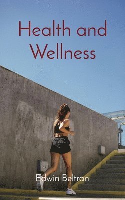 Health and Wellness 1