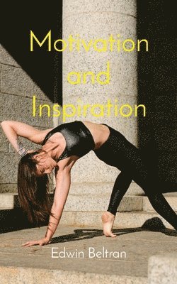 Motivation and Inspiration 1