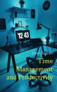 bokomslag Time Management and Productivity