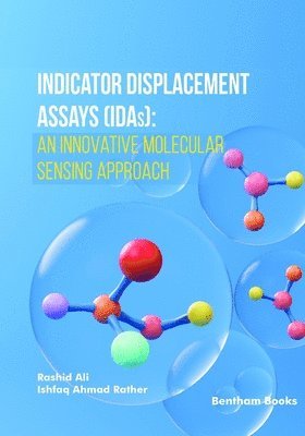 Ishfaq Ahmad Rather, Rashid Ali - Indicator Displacement Assays (IDAs), Häftad
