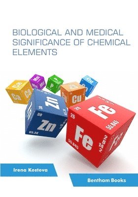 bokomslag Biological and Medical Significance of Chemical Elements