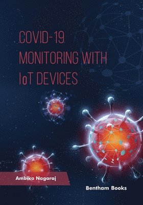 bokomslag COVID 19 - Monitoring with IoT Devices