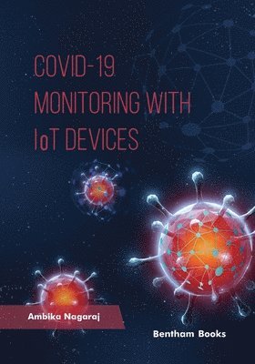 COVID 19 - Monitoring with IoT Devices 1