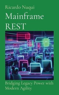 bokomslag Mainframe REST