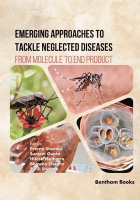 Sumeet Gupta, Hitesh Malhotra, Bhawna Chopra - Emerging Approaches to Tackle Neglected Diseases, Häftad