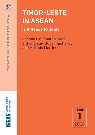 Joanne Lin, Sharon Seah, Joanne Lin, Sharon Seah, Sithanonxay Suvannaphakdy, Melinda Martinus - Timor-Leste in ASEAN, Häftad