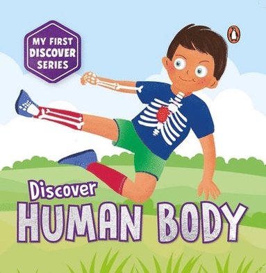 bokomslag My First Discover Series: Human Body