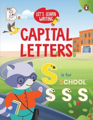 Let's Learn Writing: A to Z Capital Letters: First Trace and Write Practice Workbook Engaging Workbook to Develop Writing Skills in Preschool Kids, To 1