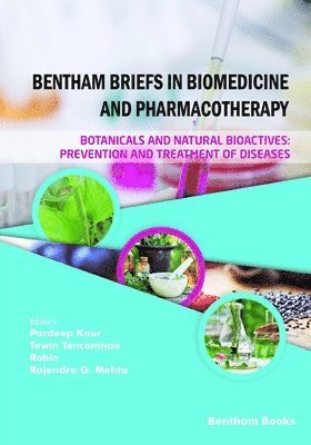 Tewin Tencomnao, Robin, Rajendra G Mehta - Botanicals and Natural Bioactives, Häftad