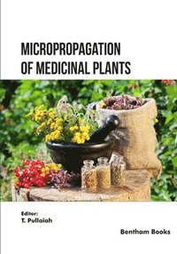 bokomslag Micropropagation of Medicinal Plants