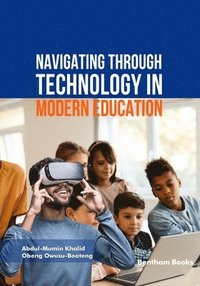 bokomslag Navigating through Technology in Modern Education