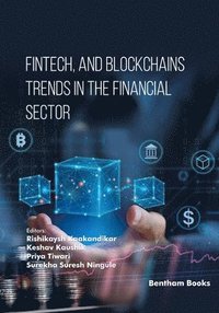 bokomslag Fintech, and Blockchains Trends in The Financial Sector