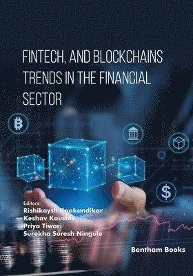 Fintech, and Blockchains Trends in The Financial Sector 1