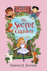 bokomslag Select Classics: The Secret Garden: (Original, Unabridged Children's Classic with French Flaps)