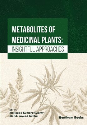 Mallappa Kumara Swamy, Mohd Sayeed Akhtar, Mohd. Sayeed Akhtar - Metabolites of Medicinal Plants, Häftad