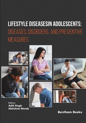 Abhishek Nandy, Aditi Singh - Lifestyle Diseases in Adolescents, Häftad