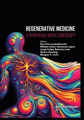 bokomslag Regenerative Medicine & Peripheral Nerve Endoscopy