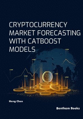 bokomslag Cryptocurrency Market Forecasting With Catboost Models