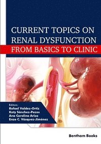 bokomslag Current Topics on Renal Dysfunction