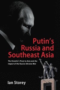 bokomslag Putin's Russia and Southeast Asia