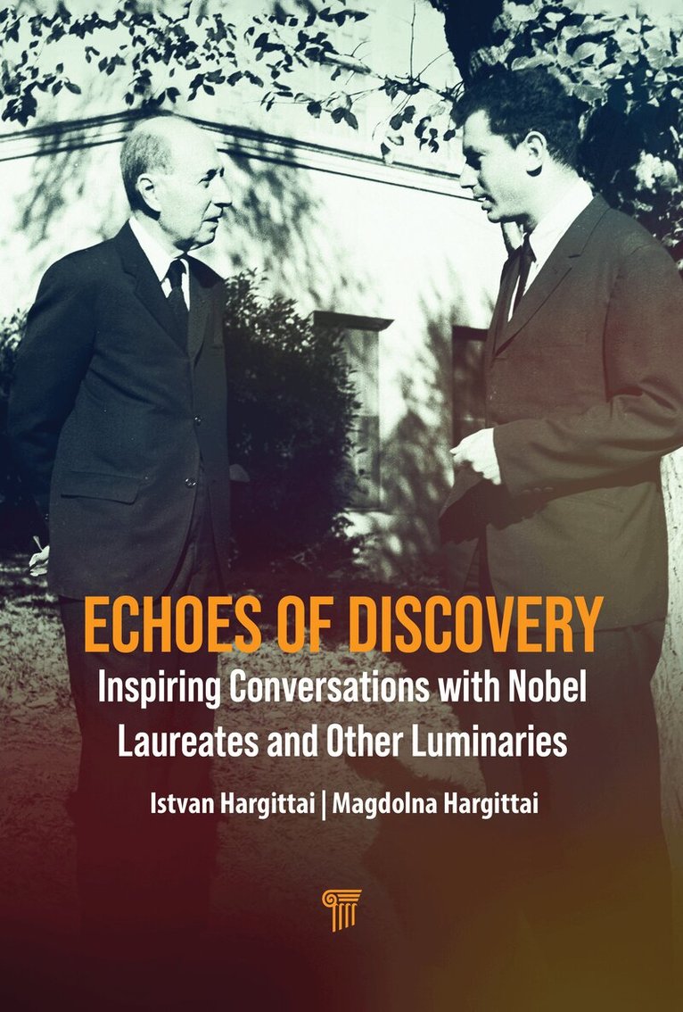 Istvan Hargittai, Magdolna Hargittai - Echoes of Discovery, Inbunden