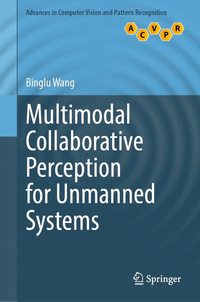 Binglu Wang - Multimodal Collaborative Perception for Unmanned Systems, Inbunden