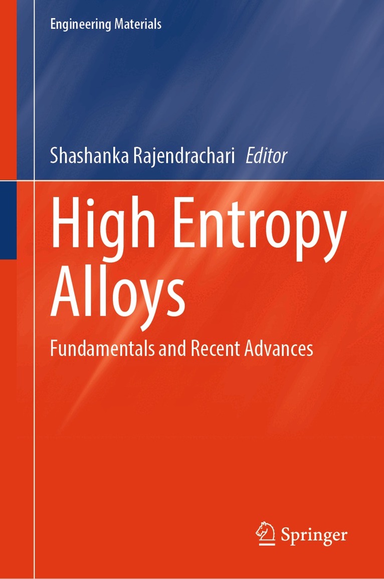Shashanka Rajendrachari - High Entropy Alloys, Inbunden