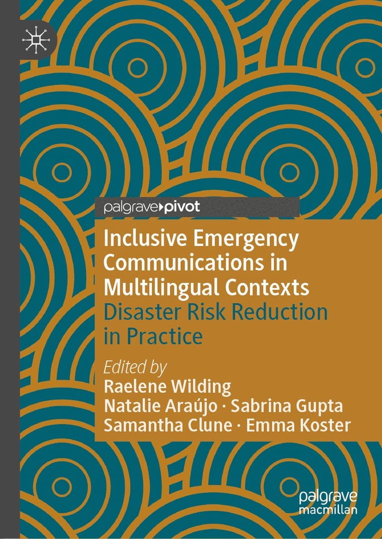 Raelene Wilding, Natalie Araújo, Sabrina Gupta, Samantha Clune, Emma Koster - Inclusive Emergency Communications in Multilingual Contexts, Inbunden