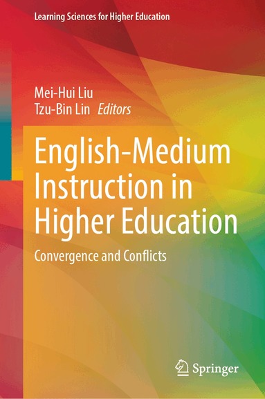 Mei-Hui Liu, Tzu-Bin Lin - English-Medium Instruction in Higher Education, Inbunden