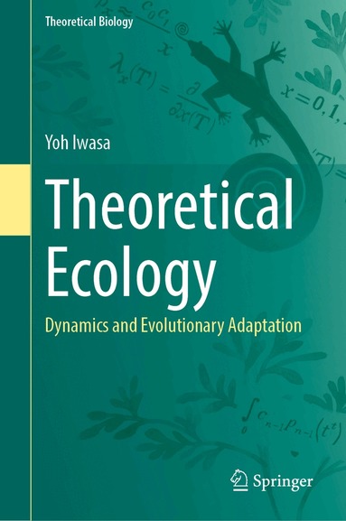 Yoh Iwasa - Theoretical Ecology, Inbunden