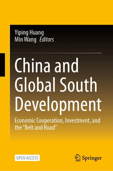 Yiping Huang, Min Wang - China and Global South Development, Inbunden