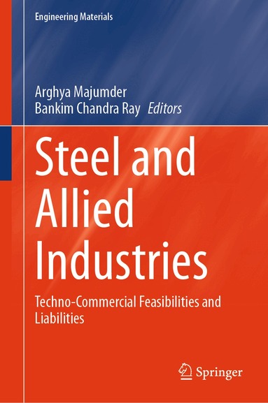 Arghya Majumder, Bankim Chandra Ray - Steel and Allied Industries, Inbunden